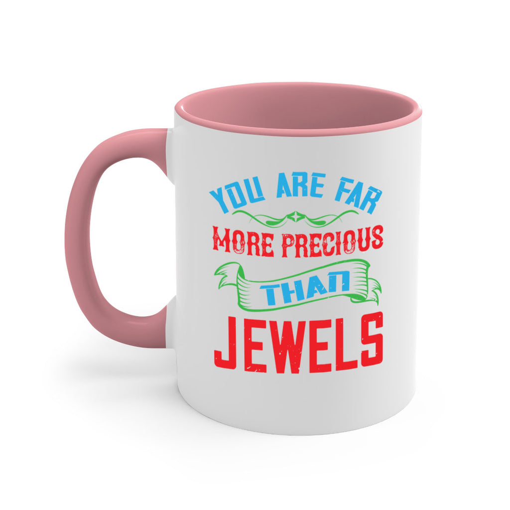 you are fare more precious 12#- mom-Mug / Coffee Cup