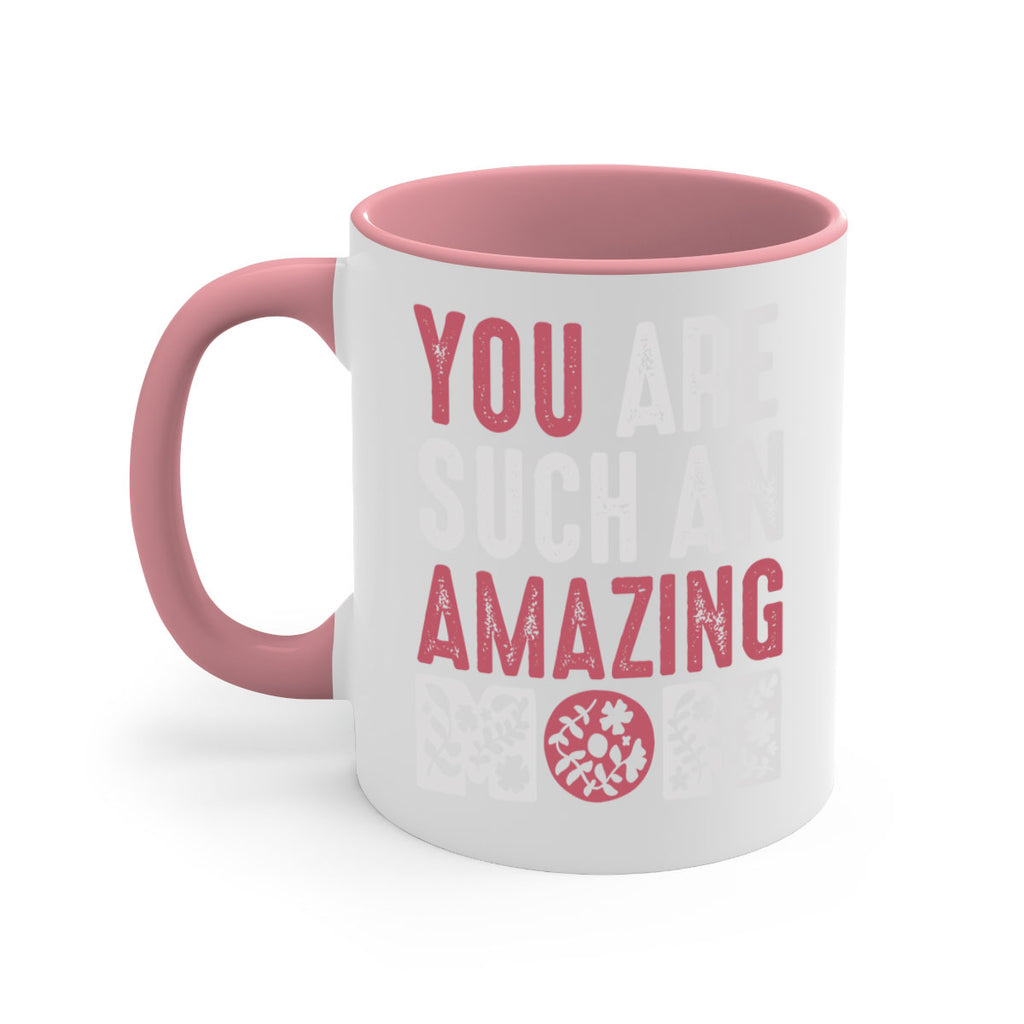 you are such an amazing mom 7#- mom-Mug / Coffee Cup