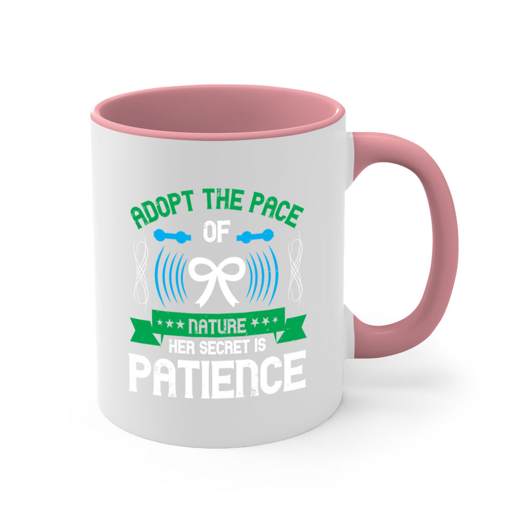 Adopt the pace of nature her secret is patience Style 50#- Self awareness-Mug / Coffee Cup