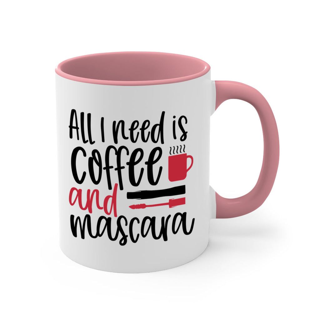 All I need is coffee and mascara design Style 259#- makeup-Mug / Coffee Cup