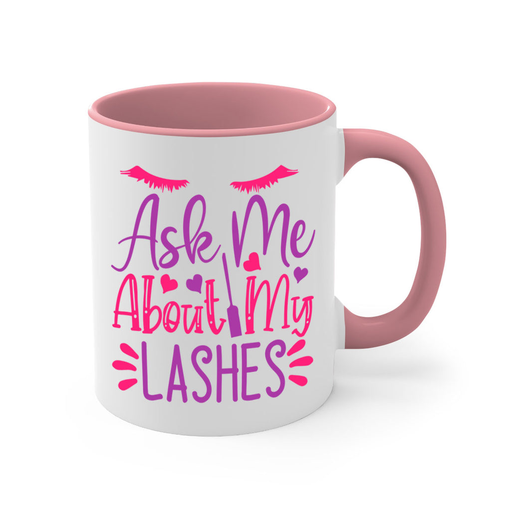 Ask Me About My Lashes Style 256#- makeup-Mug / Coffee Cup