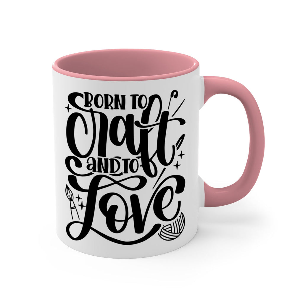 Born To Craft And To Love 46#- crafting-Mug / Coffee Cup