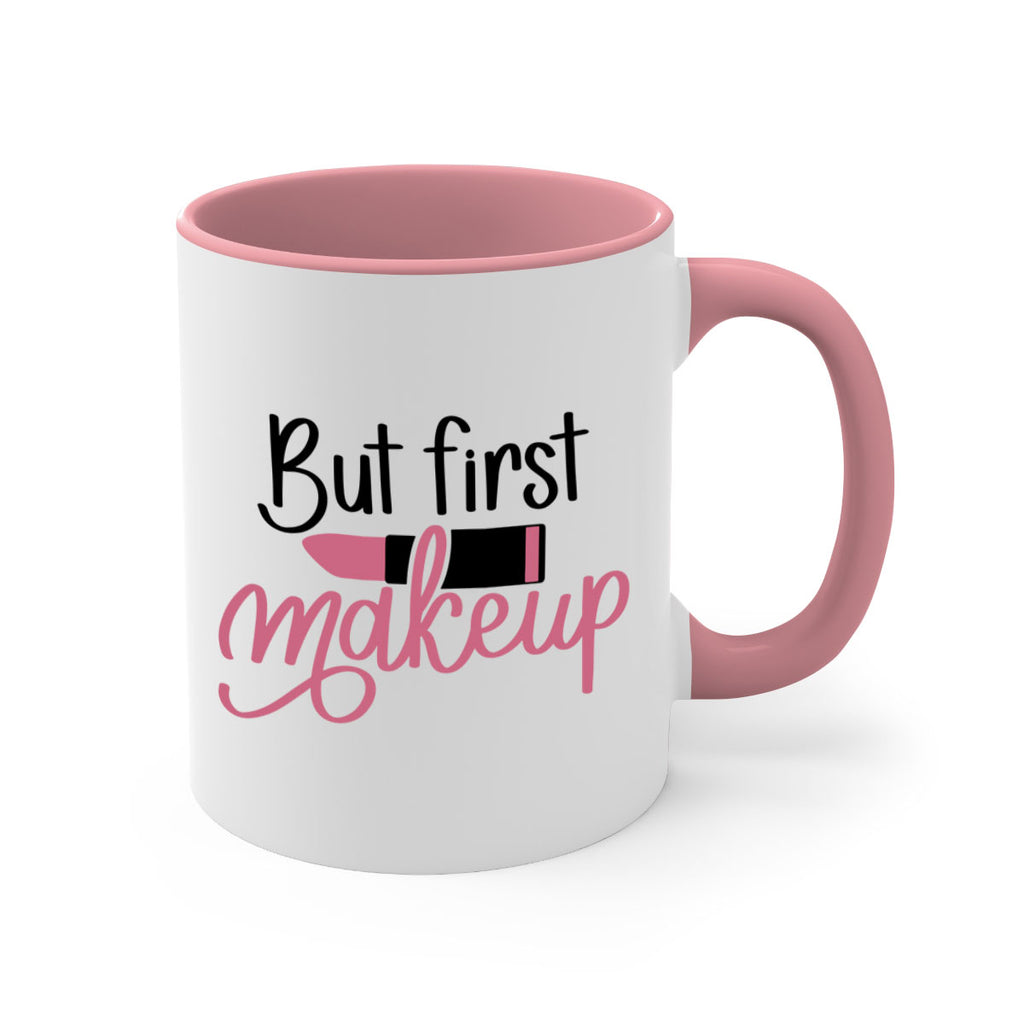 But First Makeup Style 117#- makeup-Mug / Coffee Cup