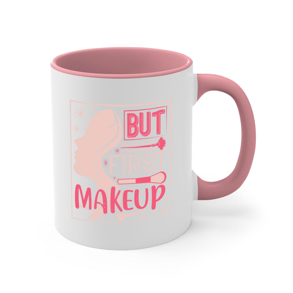 But first makeup Style 260#- makeup-Mug / Coffee Cup