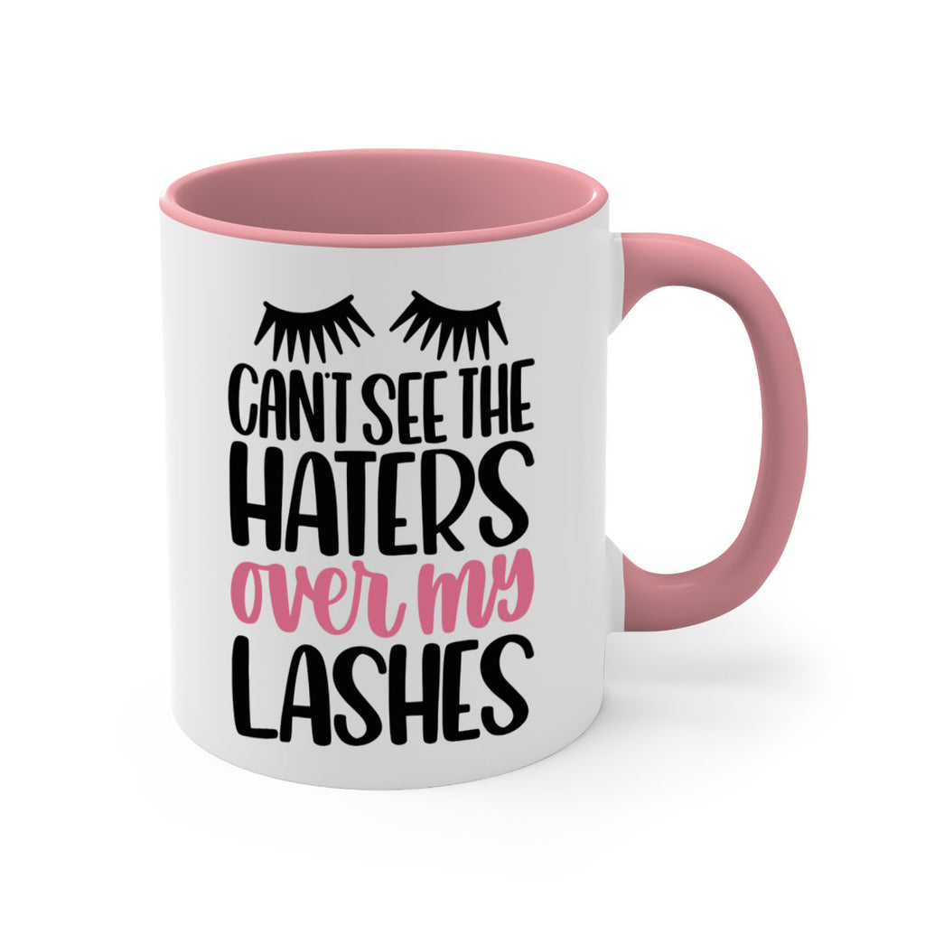 Can∩t See The Haters Over My Lashes Style 112#- makeup-Mug / Coffee Cup