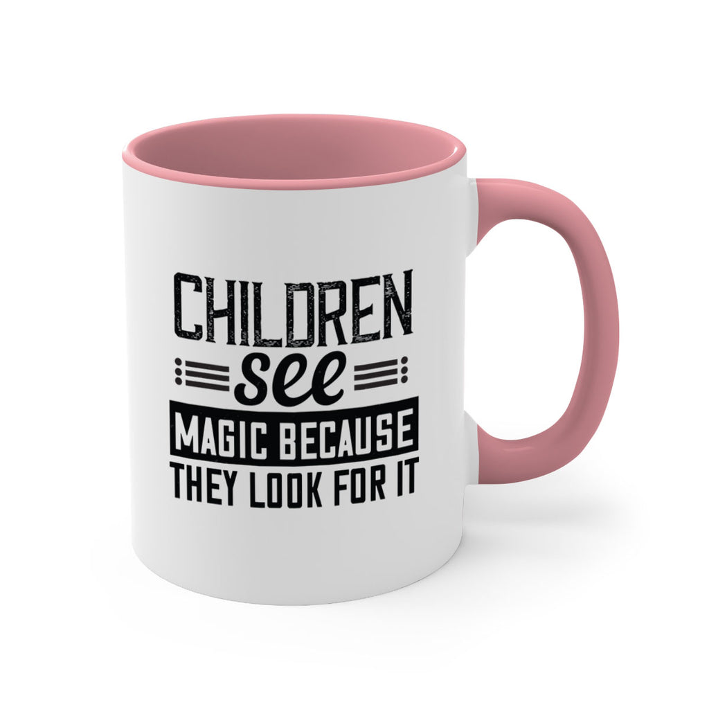 Children see magic because they look for it Style 41#- kids-Mug / Coffee Cup