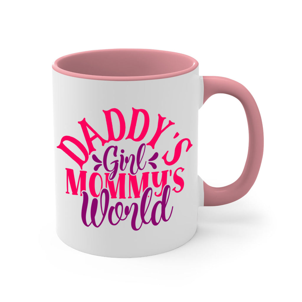 Daddys Girl Mommys World Style 268#- baby2-Mug / Coffee Cup