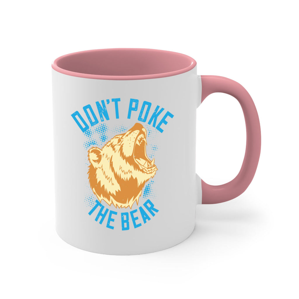 Don’t poke the bear 8#- bear-Mug / Coffee Cup