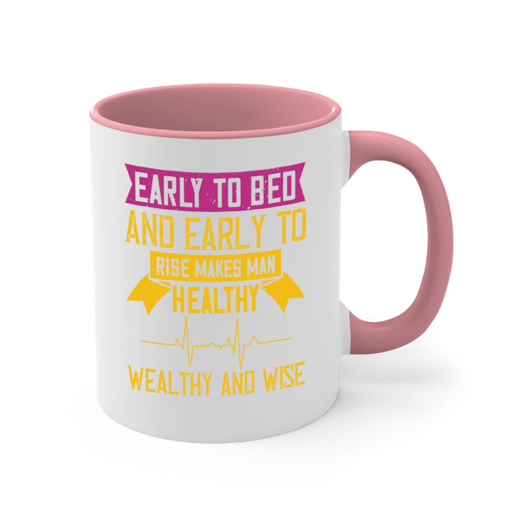 Early to bed and early to rise makes man healthy wealthy and wise Style 1#- World Health-Mug / Coffee Cup