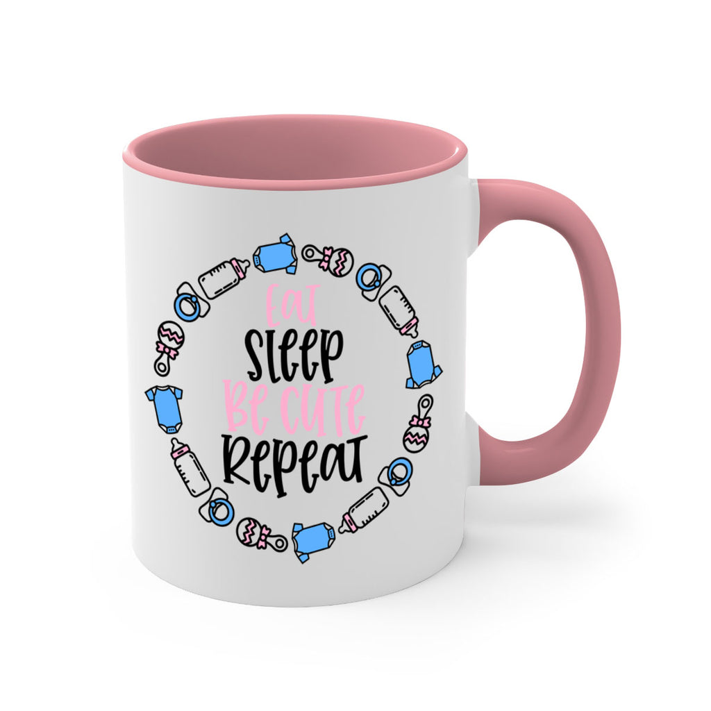 Eat Sleep Be Cute Repeat Style 98#- baby2-Mug / Coffee Cup