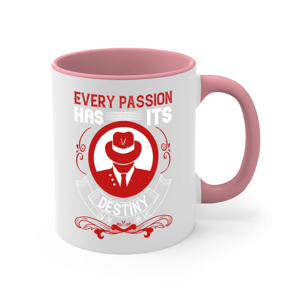 Every passion has its destiny Style 41#- dentist-Mug / Coffee Cup