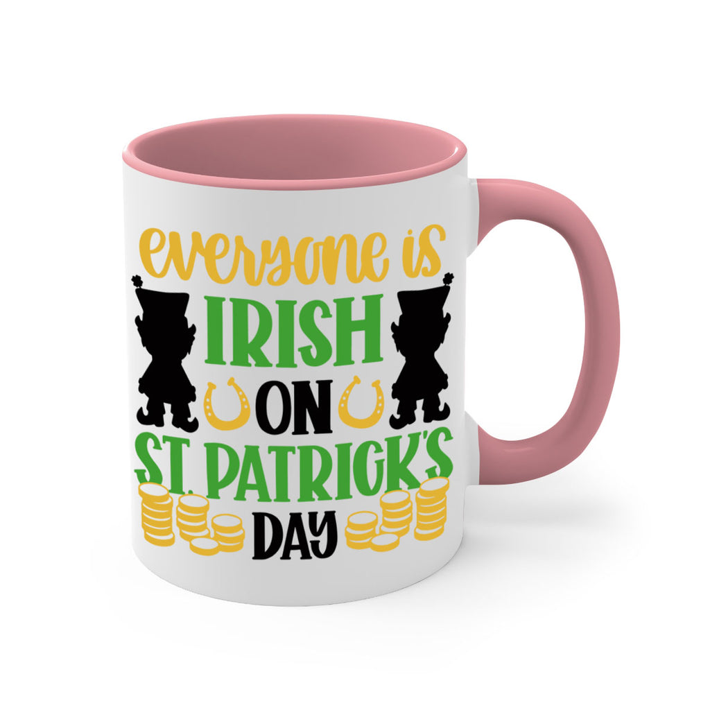 Everyone Is Irish On St Patricks Day Style 100#- St Patricks Day-Mug / Coffee Cup