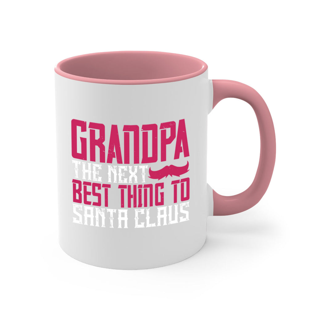 Grandpa The next best thing to Santa Claus 106#- grandpa-Mug / Coffee Cup