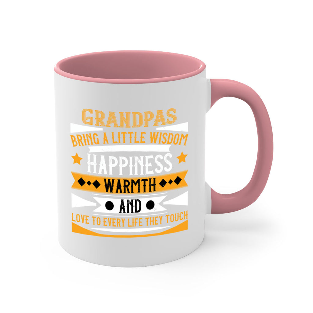 Grandpas bring a little wisdom happiness 98#- grandpa-Mug / Coffee Cup