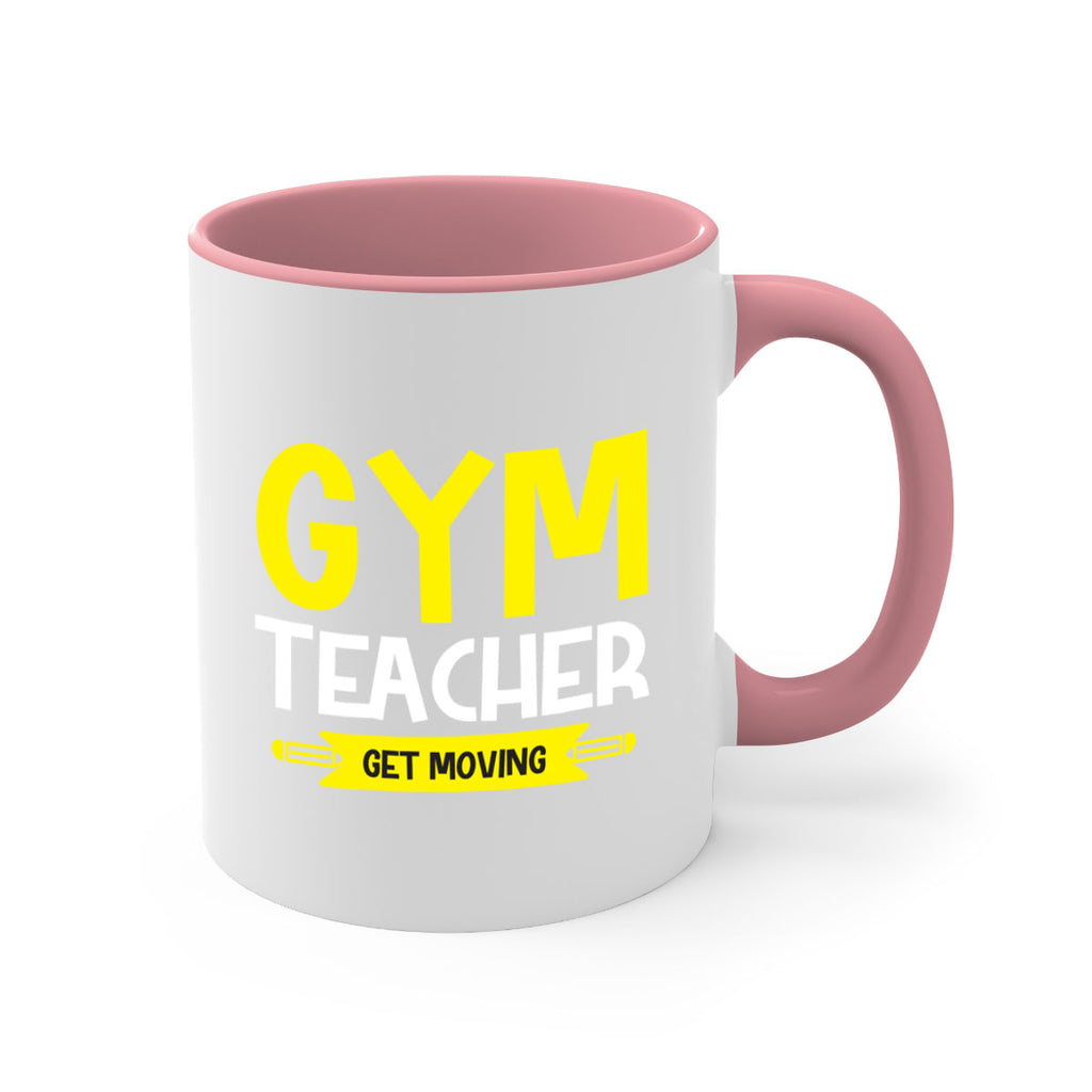 Gym Teacher get Moving Style 116#- teacher-Mug / Coffee Cup