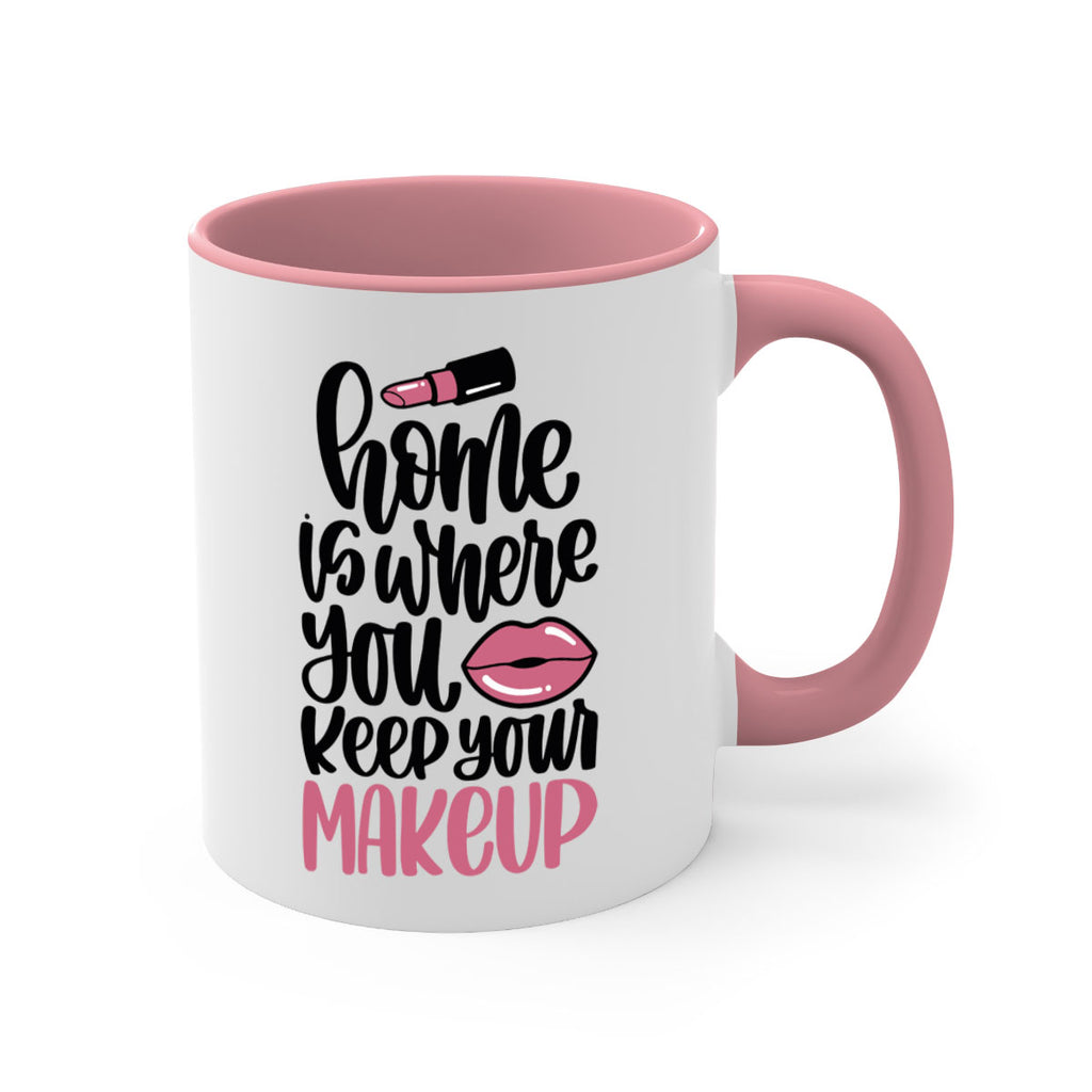 Home Is Where You Keep Your Makeup Style 87#- makeup-Mug / Coffee Cup