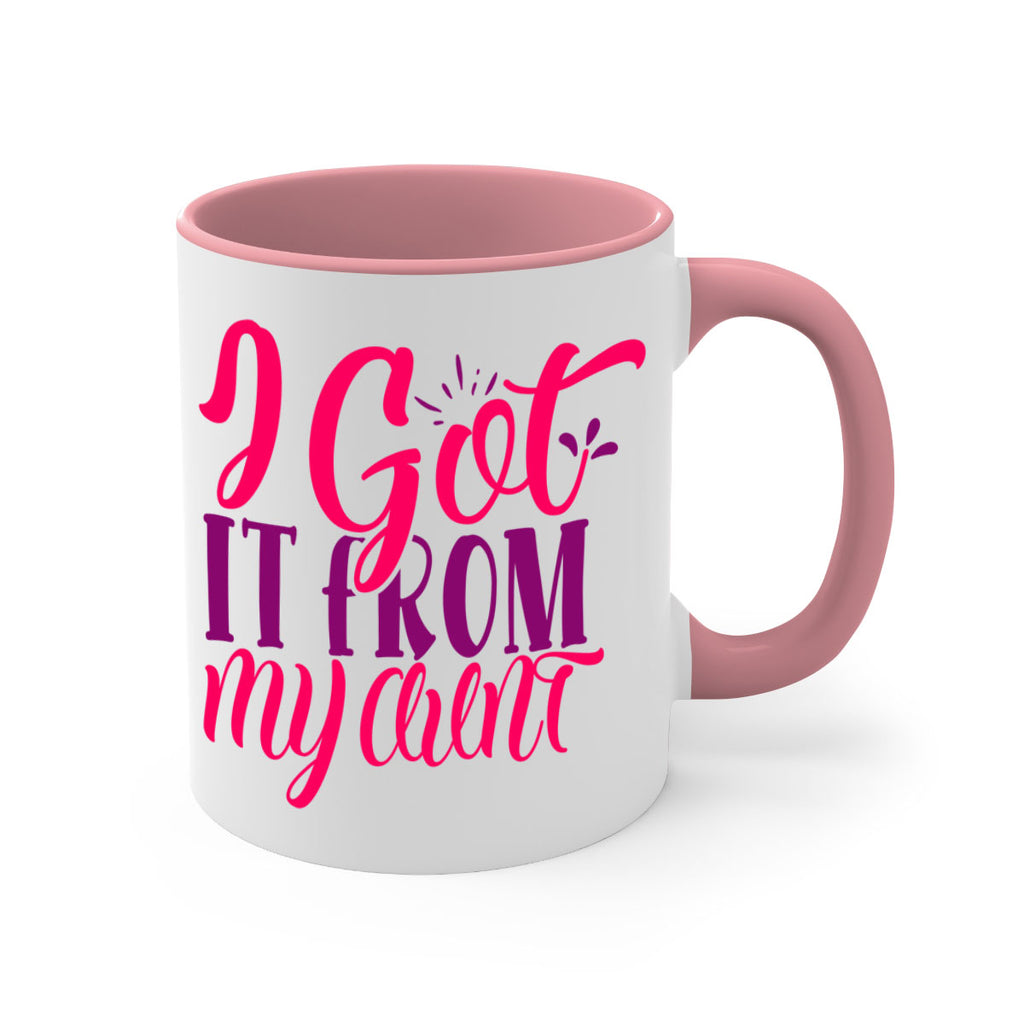 I Got It From My Aunt Style 256#- baby2-Mug / Coffee Cup