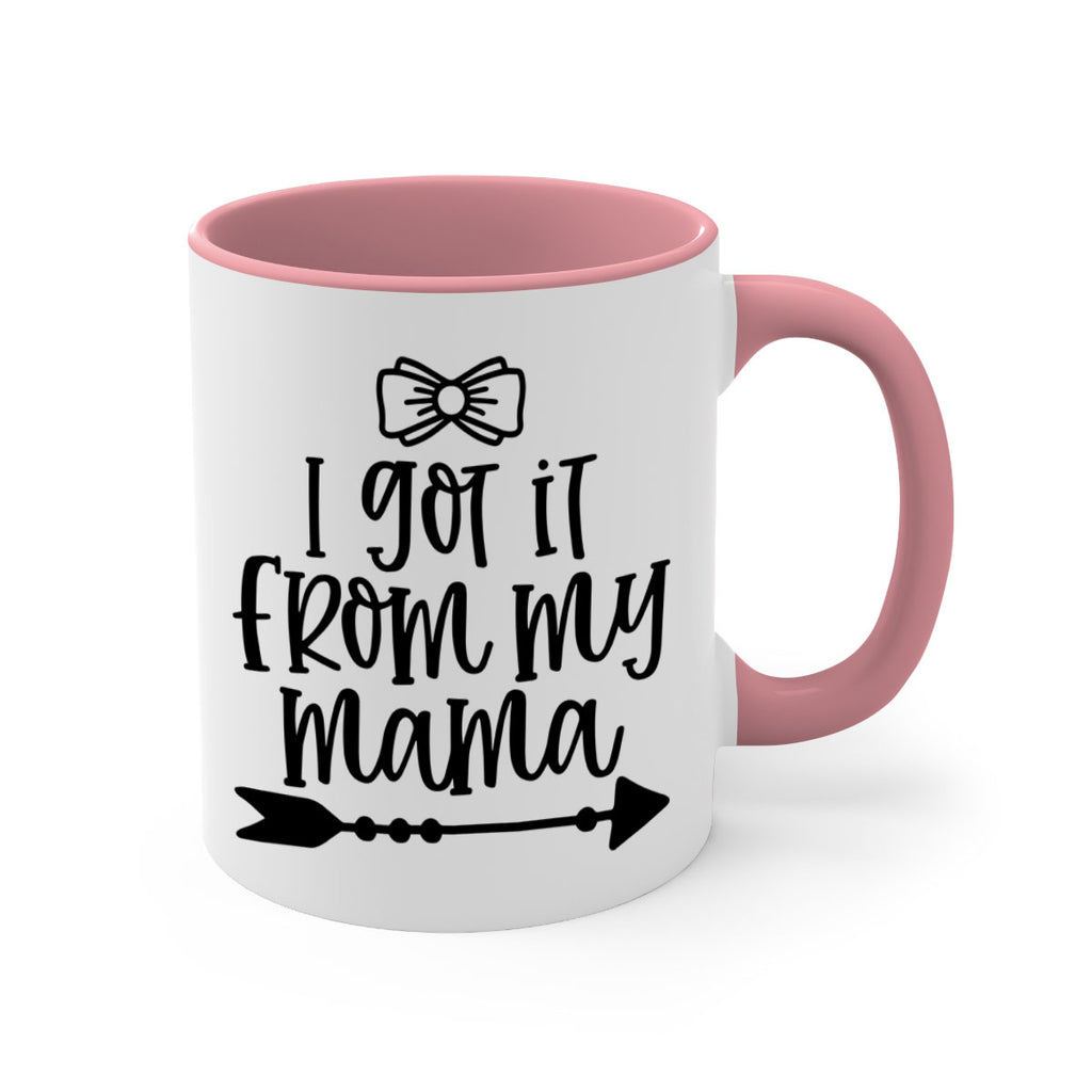 I Got It From My Mama Style 87#- baby2-Mug / Coffee Cup