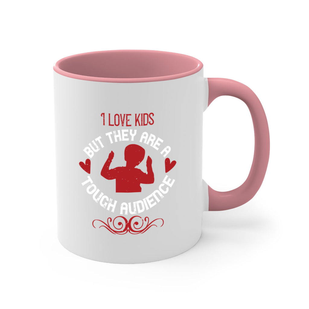 I love kids but they are a tough audience Style 36#- kids-Mug / Coffee Cup