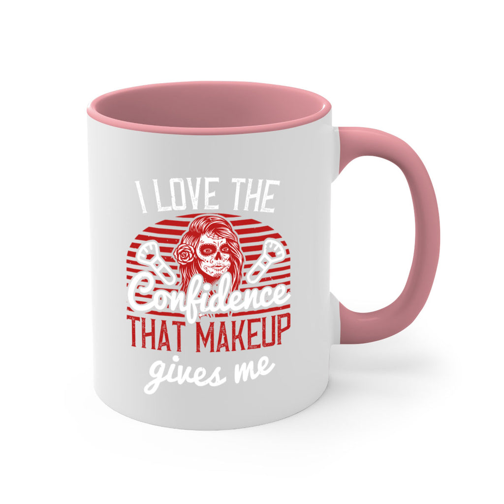 I love the confidence that makeup gives me Style 208#- makeup-Mug / Coffee Cup