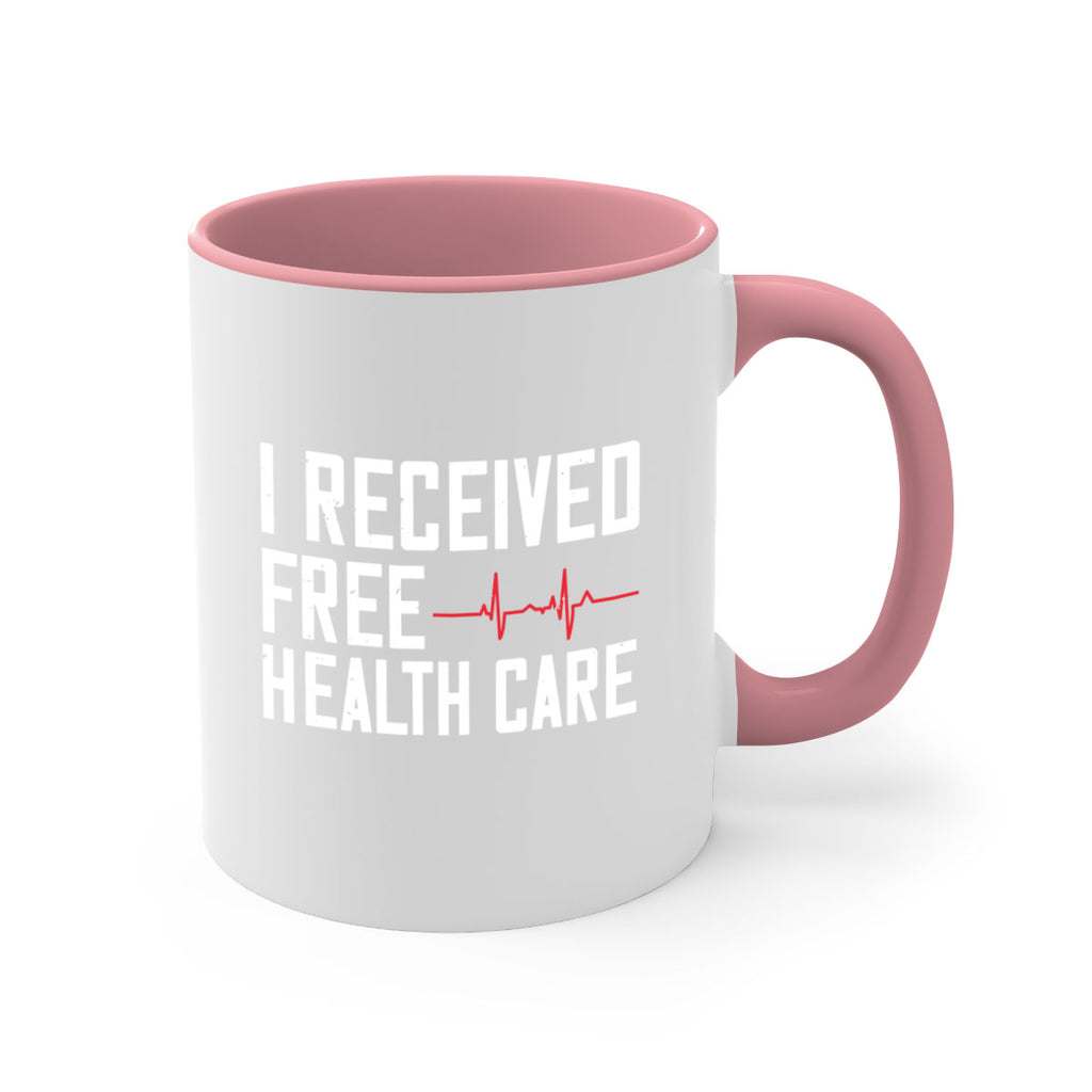 I received free health care Style 33#- World Health-Mug / Coffee Cup