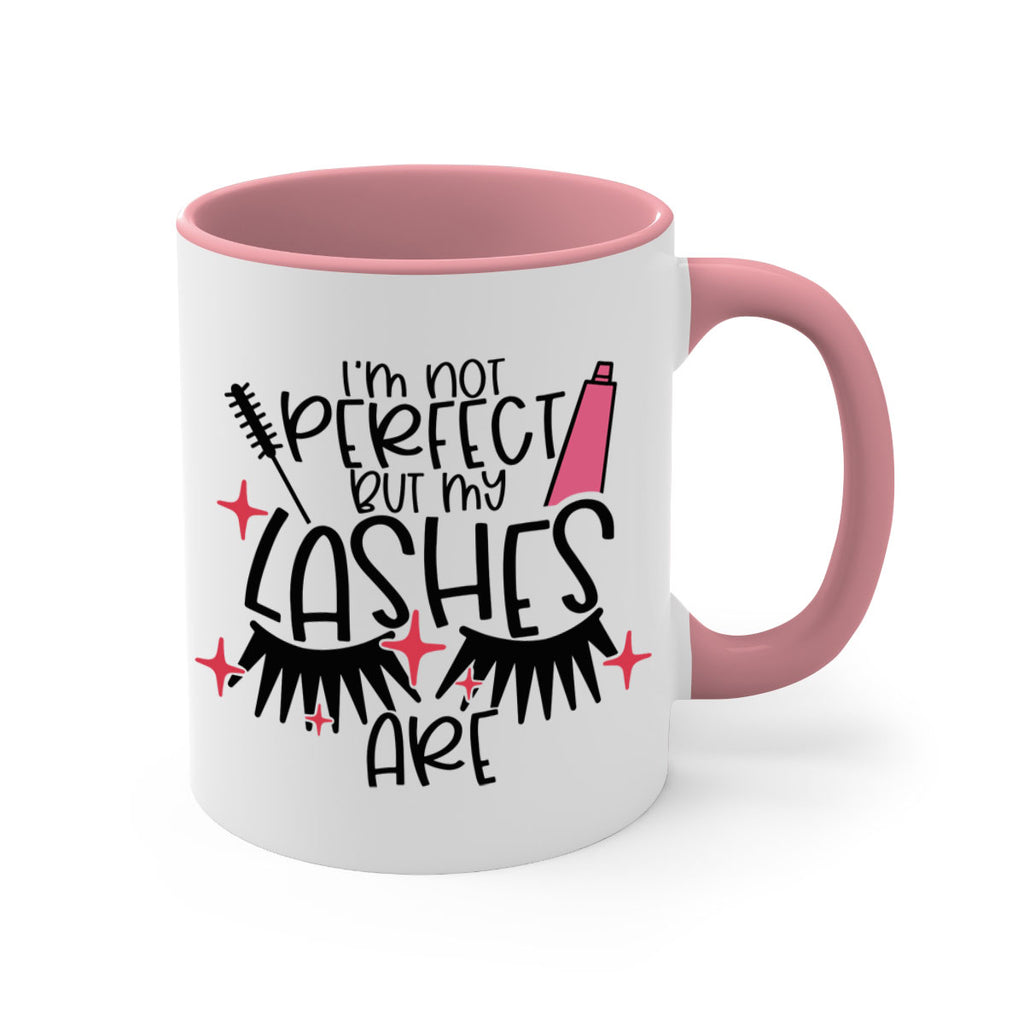 Im Not Perfect But My Lashes Are Style 79#- makeup-Mug / Coffee Cup