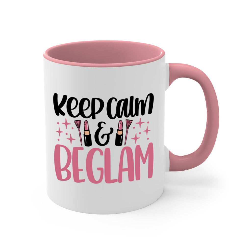 Keep Calm Be Glam Style 74#- makeup-Mug / Coffee Cup