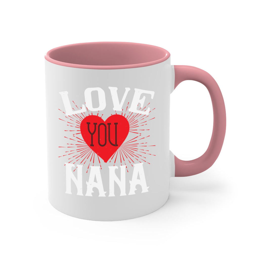 LOVE YOU NANA 16#- grandma-Mug / Coffee Cup