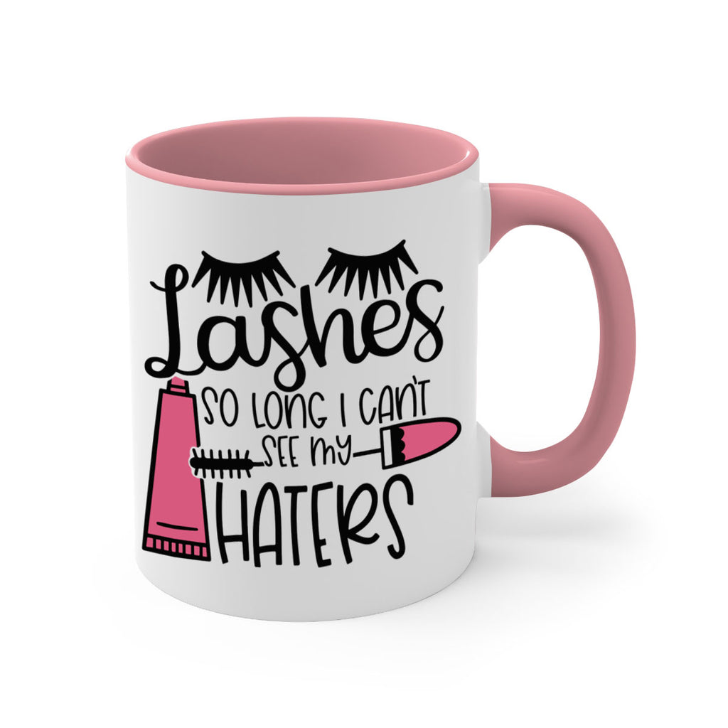 Lashes So Long I Cant See My Haters Style 65#- makeup-Mug / Coffee Cup