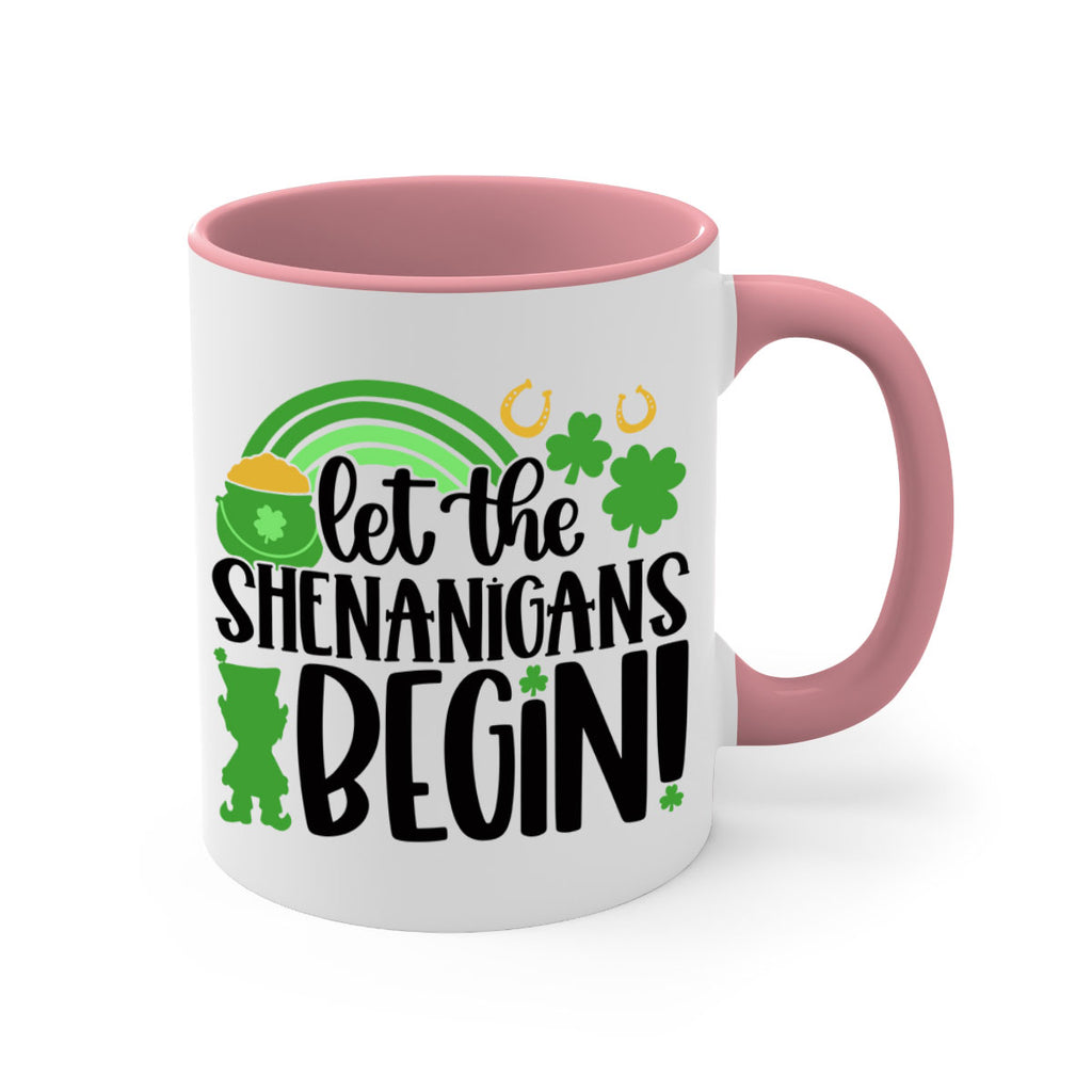 Let The Shenanigans Begin Style 71#- St Patricks Day-Mug / Coffee Cup