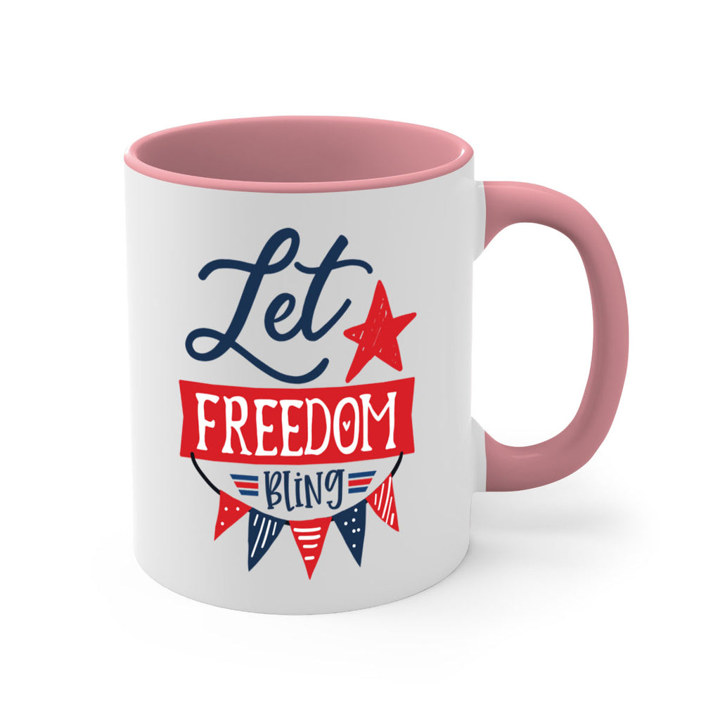 Let freedom bling Style 78#- 4th Of July-Mug / Coffee Cup