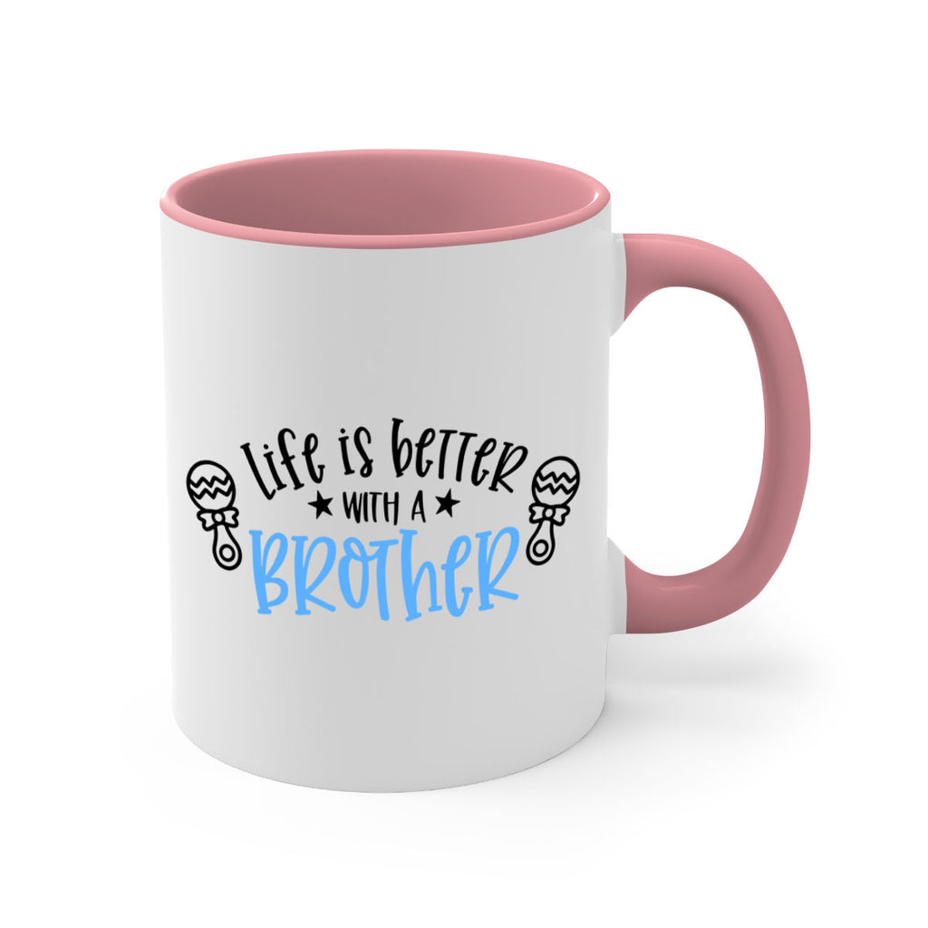 Life Is Better With A Brother Style 72#- baby2-Mug / Coffee Cup