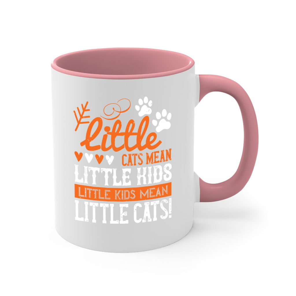 Little cats mean little kids little kids mean little cats Style 27#- kids-Mug / Coffee Cup