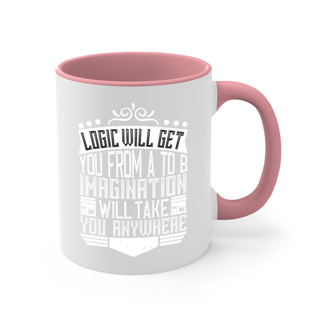 Logic will get you from A to B Imagination will take you anywhere Style 24#- Architect-Mug / Coffee Cup