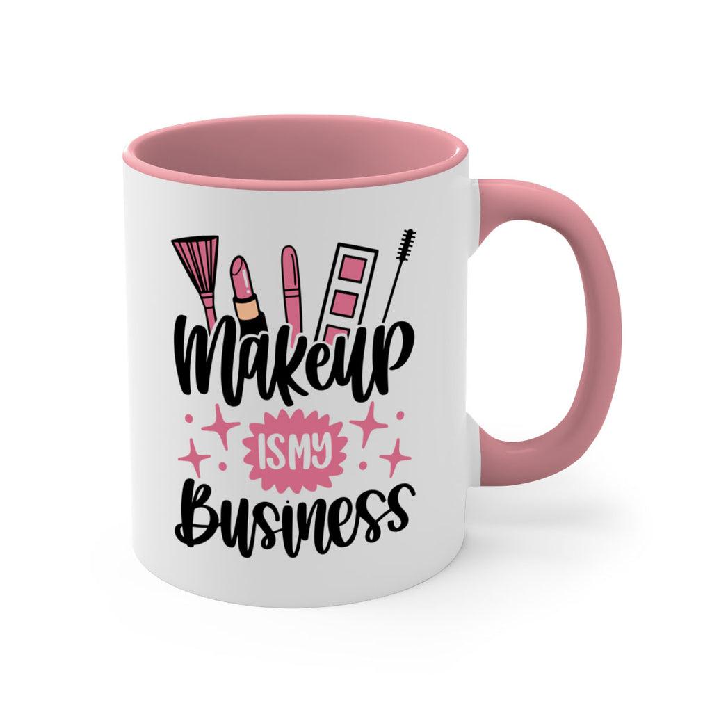 Makeup Is My business Style 46#- makeup-Mug / Coffee Cup