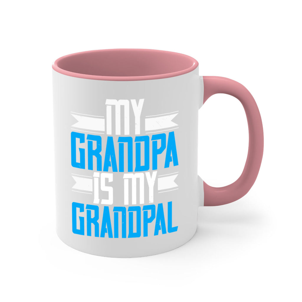 My Grandpa is my Grandpal 81#- grandpa-Mug / Coffee Cup