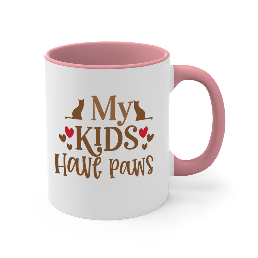 My Kids Have Paws Style 22#- cat-Mug / Coffee Cup