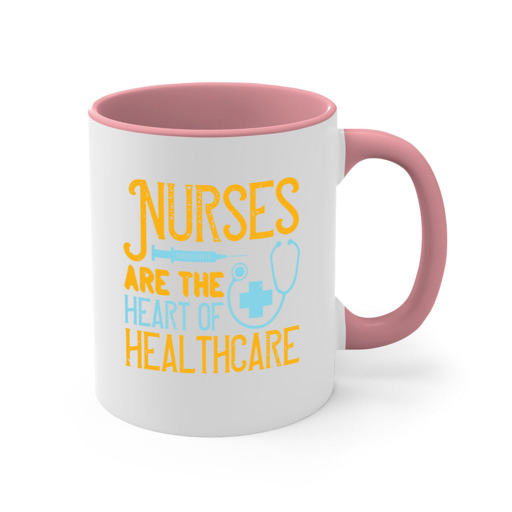 Nurses are the heart of healthcare Style 317#- nurse-Mug / Coffee Cup