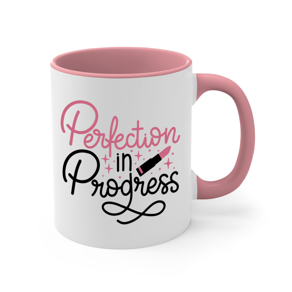 Perfection in Progress Style 32#- makeup-Mug / Coffee Cup