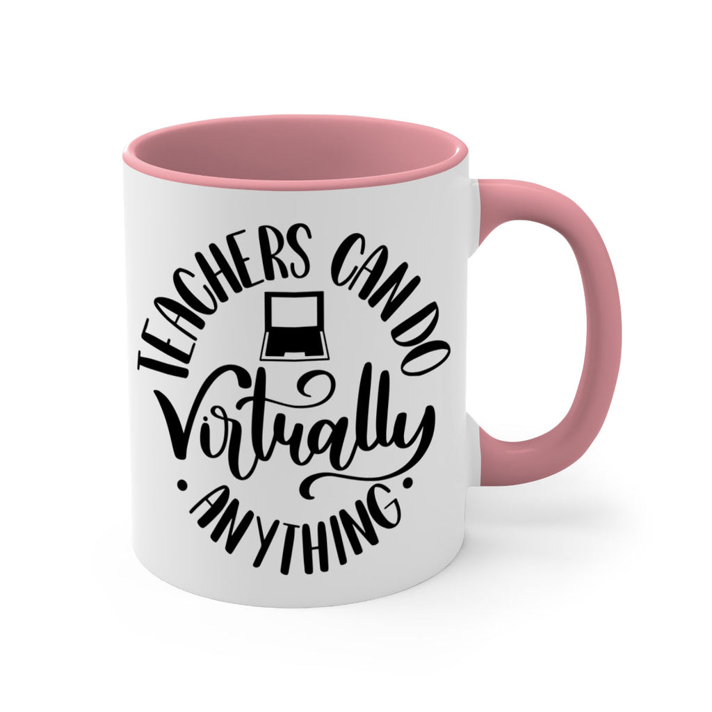 Teachers Can Do Anything Virtually Style 46#- teacher-Mug / Coffee Cup