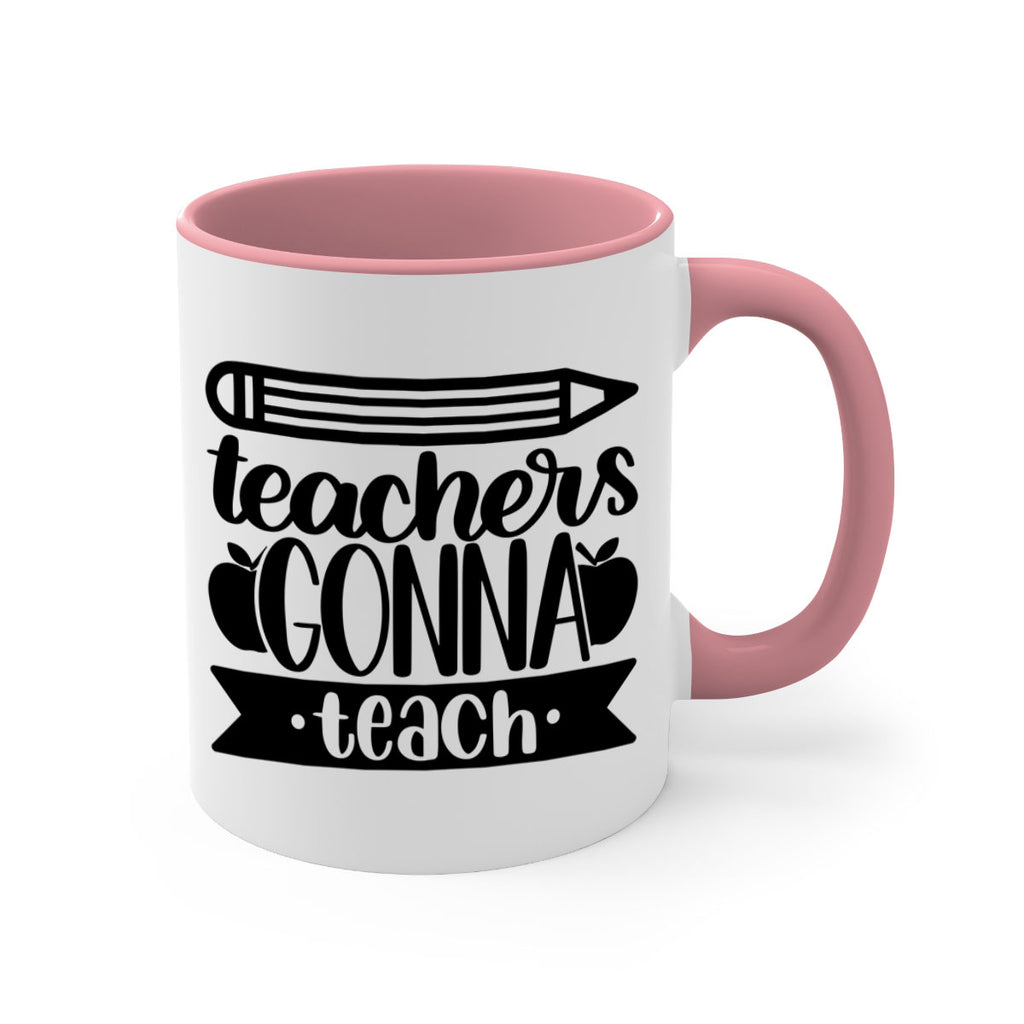 Teachers Gonna Teach Style 44#- teacher-Mug / Coffee Cup