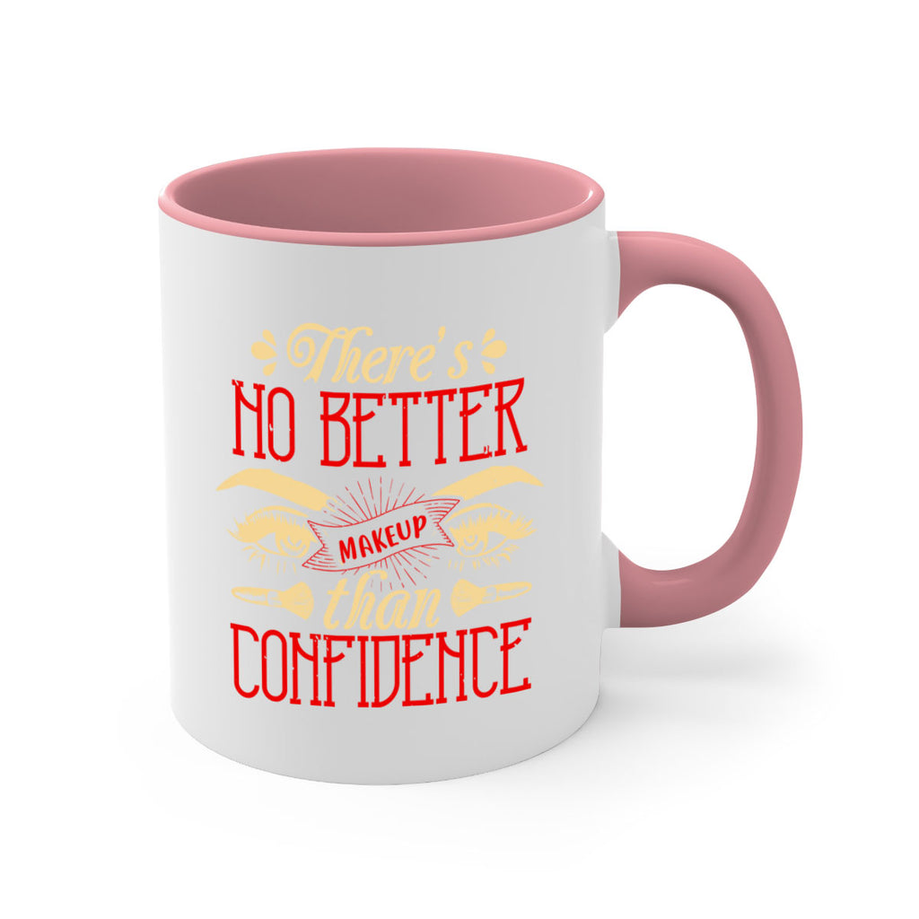 There’s no better makeup than confidence Style 177#- makeup-Mug / Coffee Cup