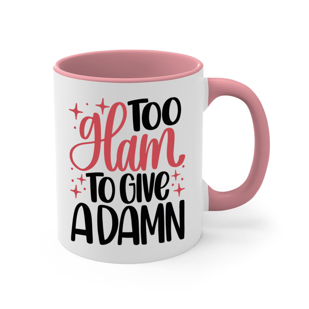 Too Glam To Give A Damn Style 9#- makeup-Mug / Coffee Cup