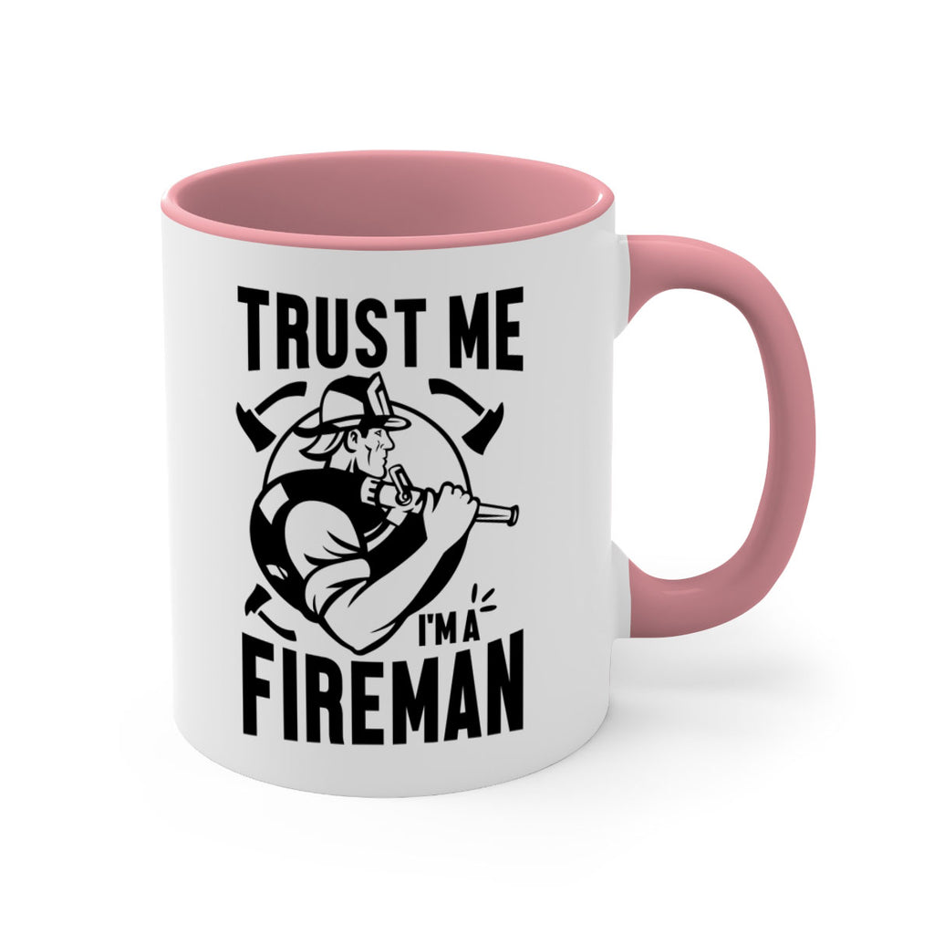 Trust me Style 16#- fire fighter-Mug / Coffee Cup