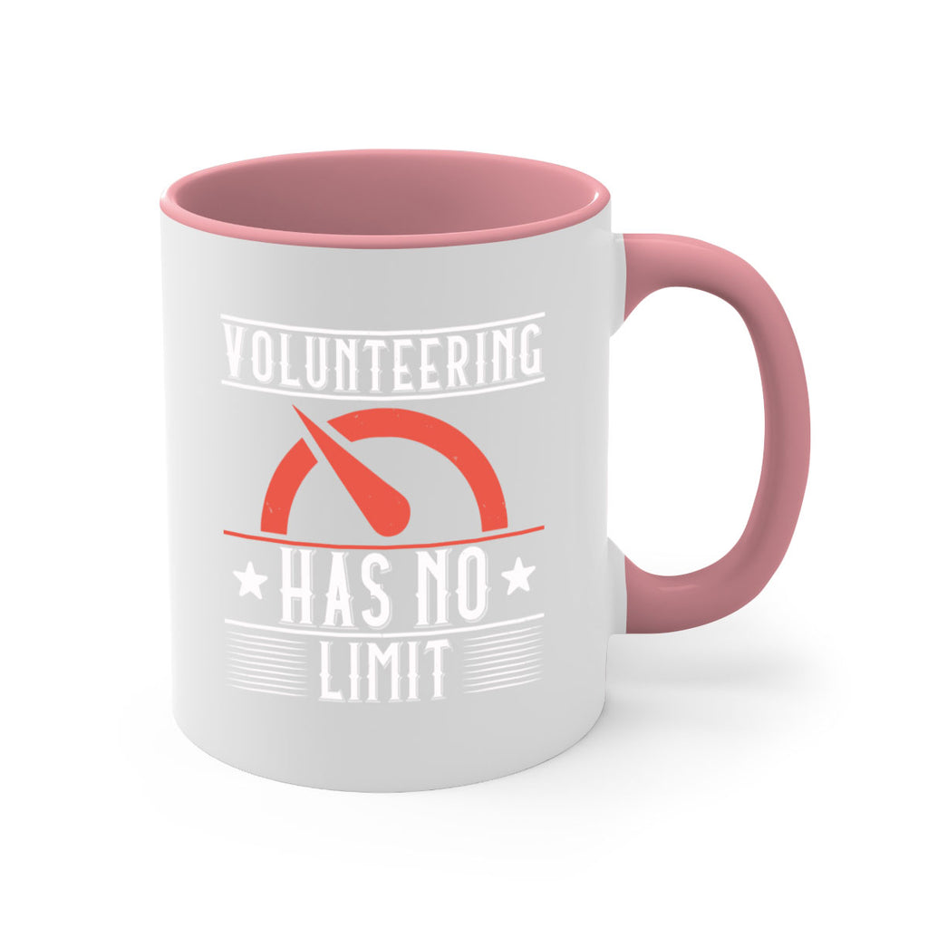 Volunteering Has No Limit Style 17#-Volunteer-Mug / Coffee Cup