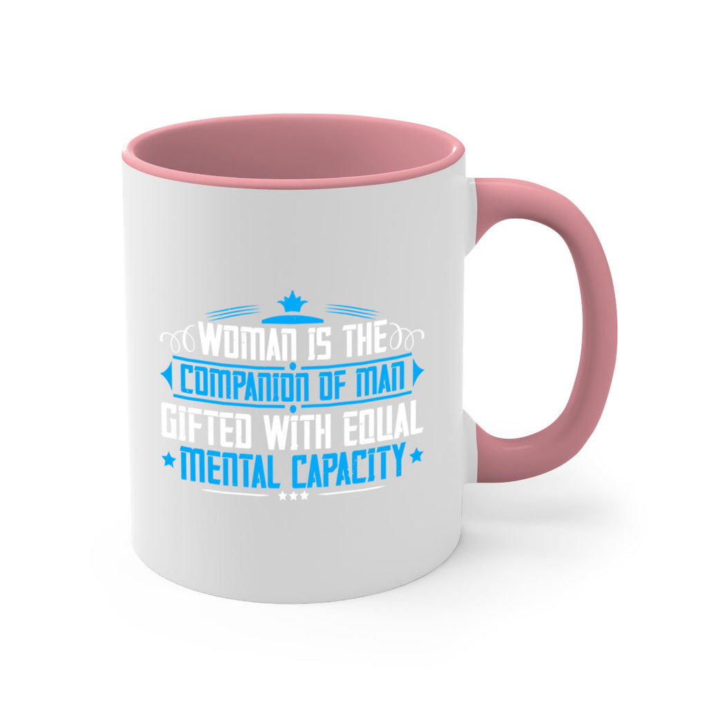Woman is the companion of man gifted with equal mental capacity Style 17#- World Health-Mug / Coffee Cup