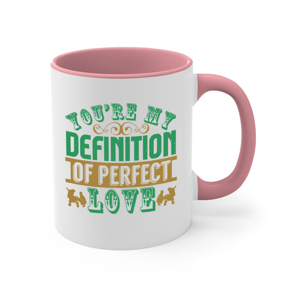 You are my definition of perfect love Style 161#- baby2-Mug / Coffee Cup