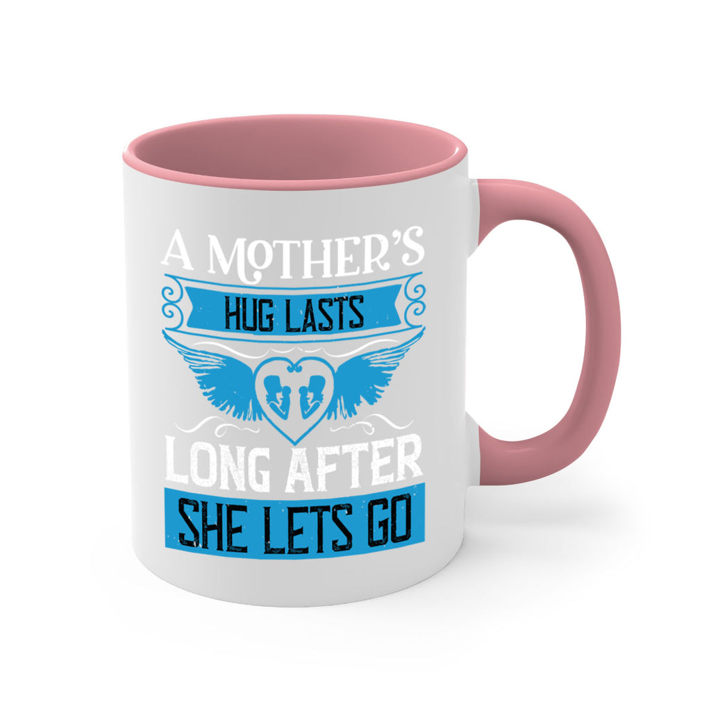 a mother’s hug lasts long 2#- mothers day-Mug / Coffee Cup