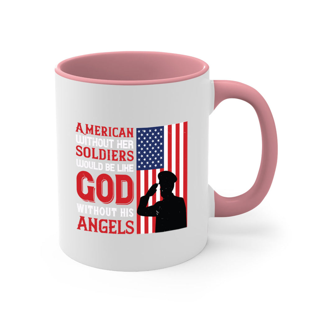 american without her soldiers would be like god without his angels 80#- veterns day-Mug / Coffee Cup