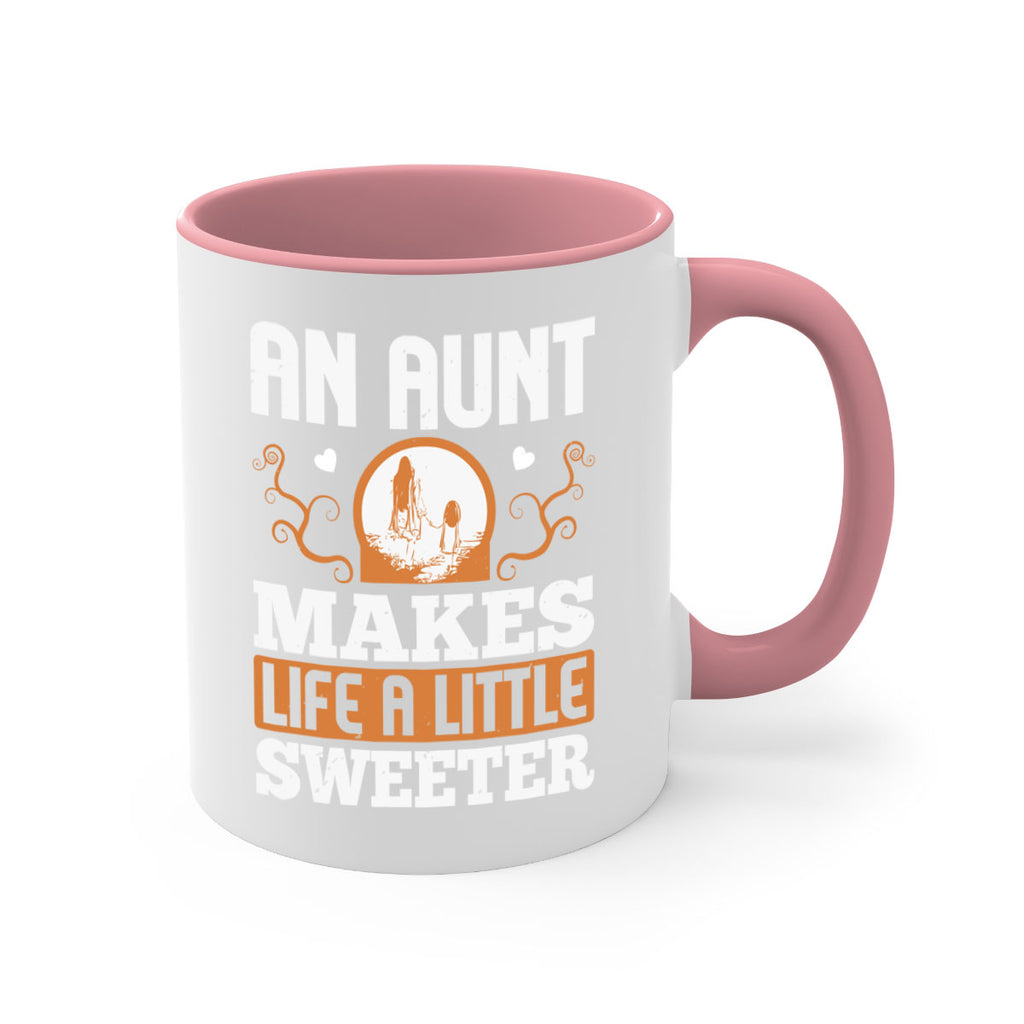 an aunt makes life a little sweeter 3#- mothers day-Mug / Coffee Cup